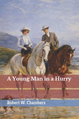 A Young Man in a Hurry 1698559801 Book Cover