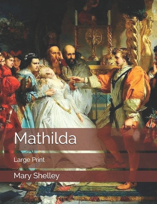 Mathilda: Large Print 1698537727 Book Cover