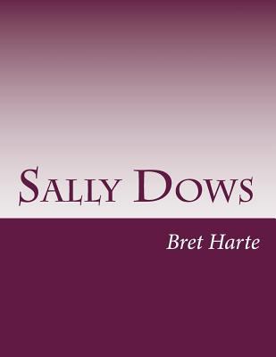 Sally Dows 1500234516 Book Cover