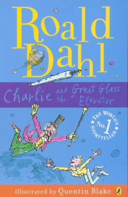 Charlie and the Great Glass Elevator 0141322691 Book Cover