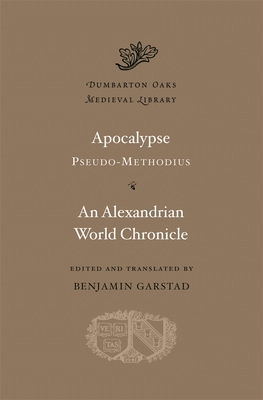 Apocalypse. an Alexandrian World Chronicle 0674053079 Book Cover