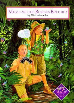 Megan & the Borealis Butterfly 1575131536 Book Cover