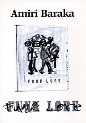 Funk Lore: New Poems (1984-1994) 1557132968 Book Cover