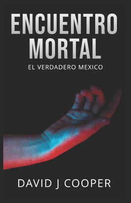 Encuentro Mortal (Spanish Edition) [Spanish] 1688076956 Book Cover