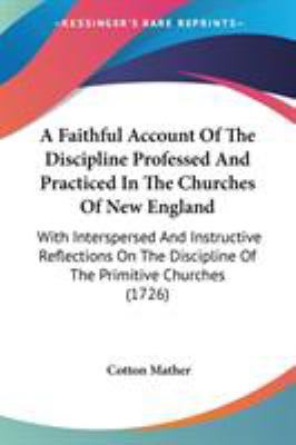 A Faithful Account Of The Discipline Professed ... 1437083994 Book Cover