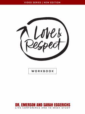Love and Respect Conference and 10 Week Study W... 0692807322 Book Cover
