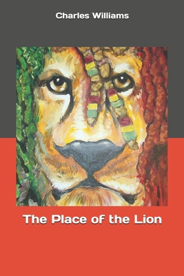 The Place of the Lion 1695589025 Book Cover