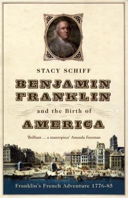 Benjamin Franklin and the Birth of America: Fra... 0747579636 Book Cover