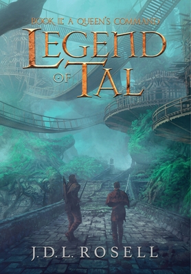 A Queen's Command: Legend of Tal: Book 2 1952868165 Book Cover
