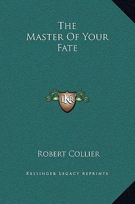 The Master Of Your Fate 116917339X Book Cover