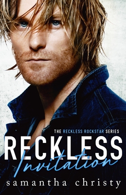 Reckless Invitation (The Reckless Rockstar Series) B08GFPMCK2 Book Cover