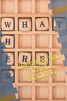 Crossword Puzzle Book 94 B0D2Y5H5PJ Book Cover