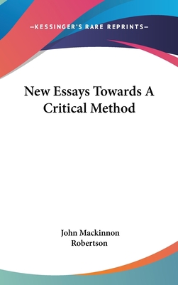New Essays Towards A Critical Method 0548093261 Book Cover