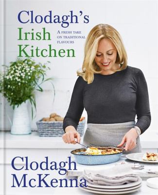 Clodagh's Irish Kitchen 0857832824 Book Cover