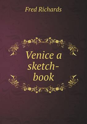 Venice a Sketch-Book 5518499760 Book Cover