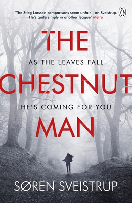 The Chestnut Man: The chilling and suspenseful ... 1405939761 Book Cover