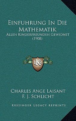 Einfuhrung In Die Mathematik: Allen Kinderfreun... [German] 1168408040 Book Cover