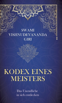 Kodex eines Meisters: Das Unendliche in sich en... [German] 3384516001 Book Cover