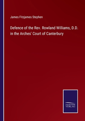 Defence of the Rev. Rowland Williams, D.D. in t... 337503220X Book Cover