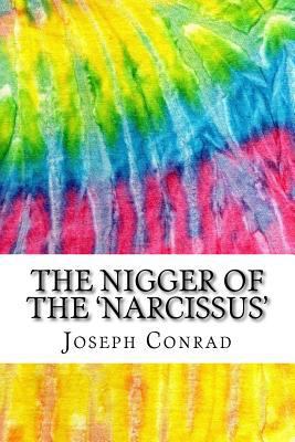 The Nigger of the 'Narcissus': Includes MLA Sty... 1985787997 Book Cover