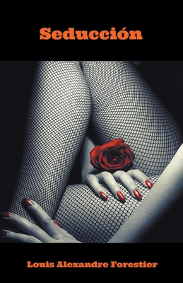 Seducción [Spanish] B09TDZ93B8 Book Cover
