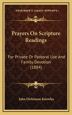 Prayers on Scripture Readings: For Private or P... 1165017598 Book Cover