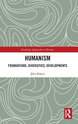 Humanism: Foundations, Diversities, Developments 0367772612 Book Cover