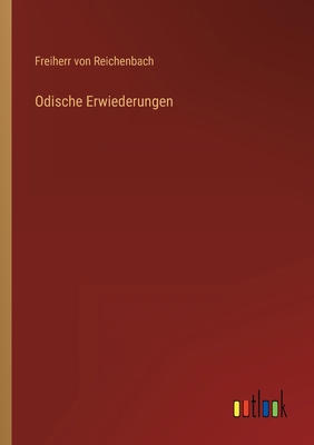 Odische Erwiederungen [German] 3368011847 Book Cover
