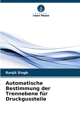 Automatische Bestimmung der Trennebene für Druc... [German] 6207901002 Book Cover