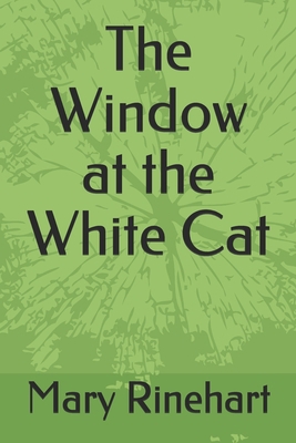 The Window at the White Cat B084QBL759 Book Cover