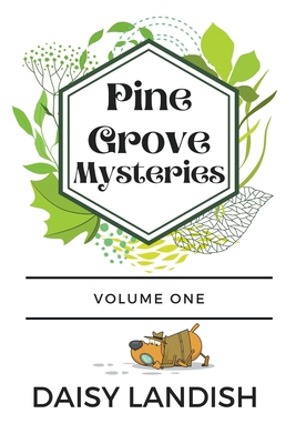 Pine Grove Mysteries 1998178692 Book Cover