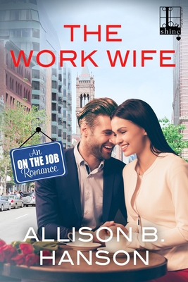 The Work Wife 1516103424 Book Cover