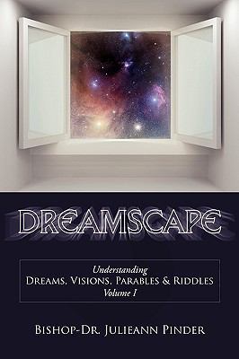 Dreamscape: Understanding Dreams, Visions, Para... 1438962657 Book Cover
