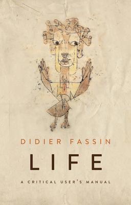 Life: A Critical User's Manual 150952665X Book Cover