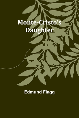 Monte-Cristo's Daughter 9357921869 Book Cover
