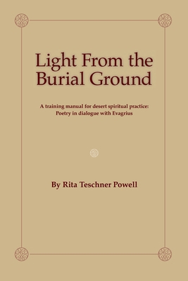Light From the Burial Ground: A Training Manual... 1955194602 Book Cover
