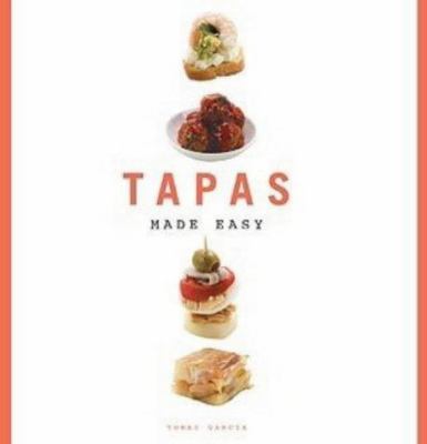 Tapas Made Easy 1843306905 Book Cover