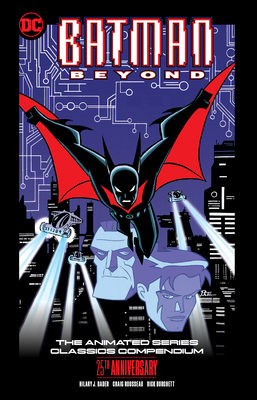 Batman Beyond: The Animated Series Classics Com... 1779525699 Book Cover