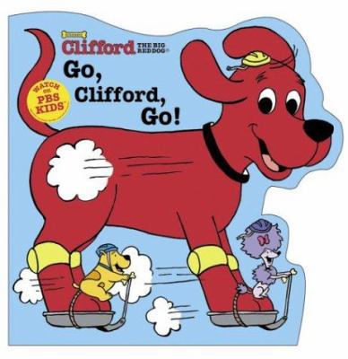 Clifford: Go, Clifford, Go (with Wheels) 0439394473 Book Cover