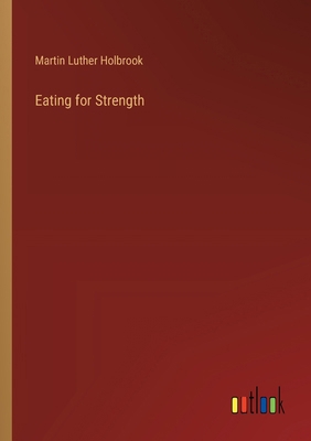 Eating for Strength 338537944X Book Cover