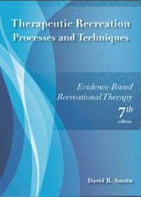 Therapeutic Recreation Processes & Techniques 1571677518 Book Cover