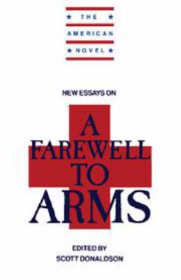 New Essays on a Farewell to Arms 113917231X Book Cover