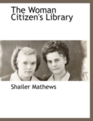 The Woman Citizen's Library 1117869938 Book Cover