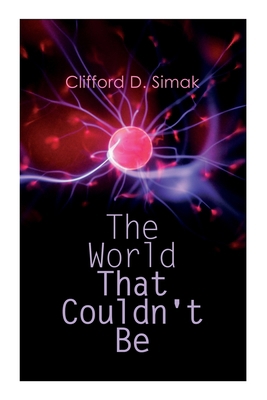 The World That Couldn't Be 8027308933 Book Cover