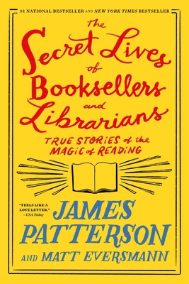 The Secret Lives of Booksellers and Librarians:... 1538758989 Book Cover