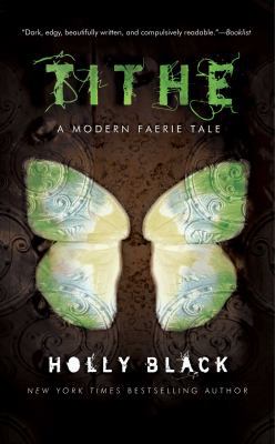 Tithe: A Modern Faeire Tale 0689849249 Book Cover
