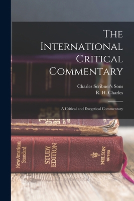 The International Critical Commentary: A Critic... B0BM6HZQ6M Book Cover