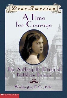 A Time For Courage (Dear America Series) by Kat... B00YDJOEKG Book Cover