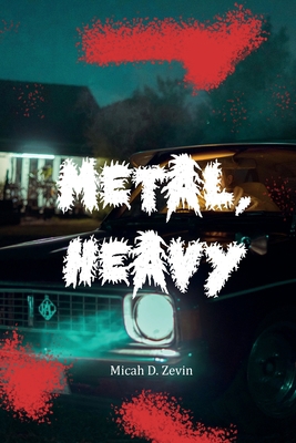 Metal, Heavy 1735147818 Book Cover
