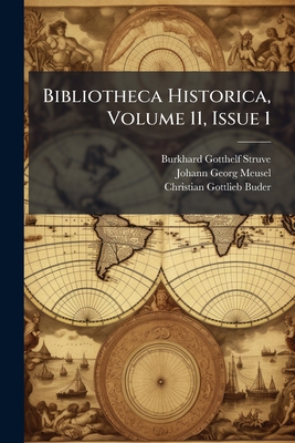 Bibliotheca Historica, Volume 11, Issue 1 1024395197 Book Cover